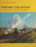 The Bluebell Railway Historic Collection of Locomotives, Coaches and Wagons by COLE, Terry